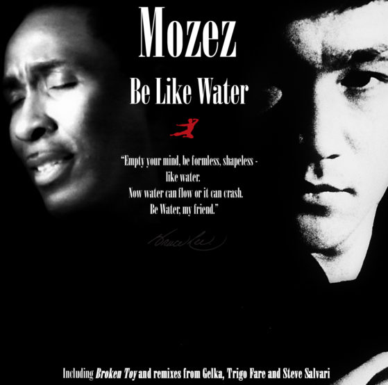 Be Like Water new single from Mozez