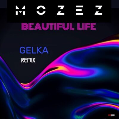 Cover -BEAUTIFUL-LIFE-GELKA-REMIX-600 x 600