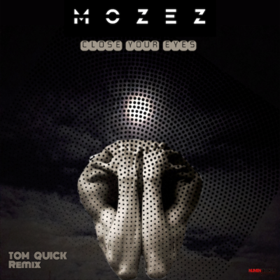 2. MOZEZ - CLOSE YOUR EYES COVER 600 X600