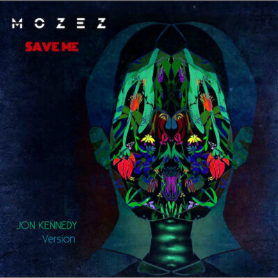 -----MOZEZ-SAVE-ME-JON-KENNEDY-VERSION-600x600. jpg